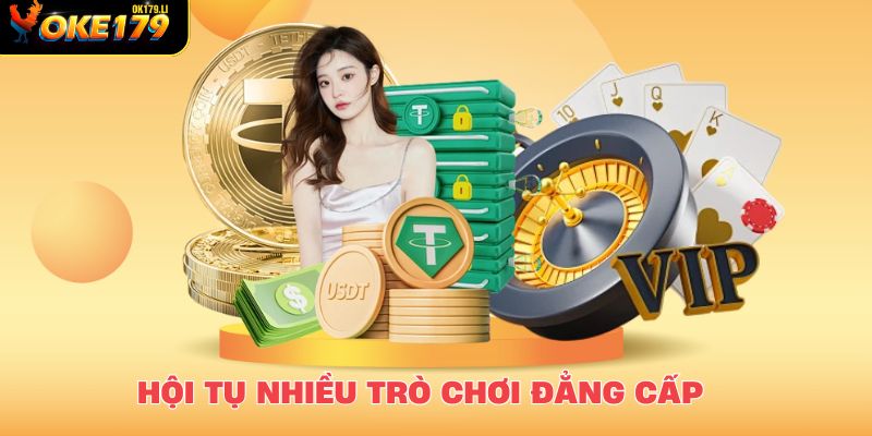 Đánh giá OKE179 cùng nhiều trò chơi đẳng cấp