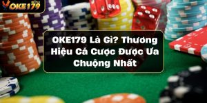 oke179-la-gi-thuong-hieu-ca-cuoc-duoc-ua-chuong-nhat